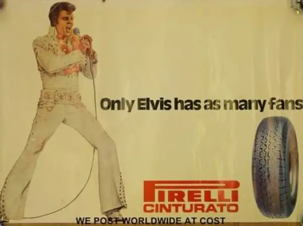 Elvis Presley PIRELLI CINTURATO CA67 Advert